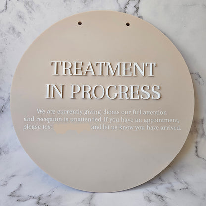 Treatment In Progress Custom Sign | 26cm Round